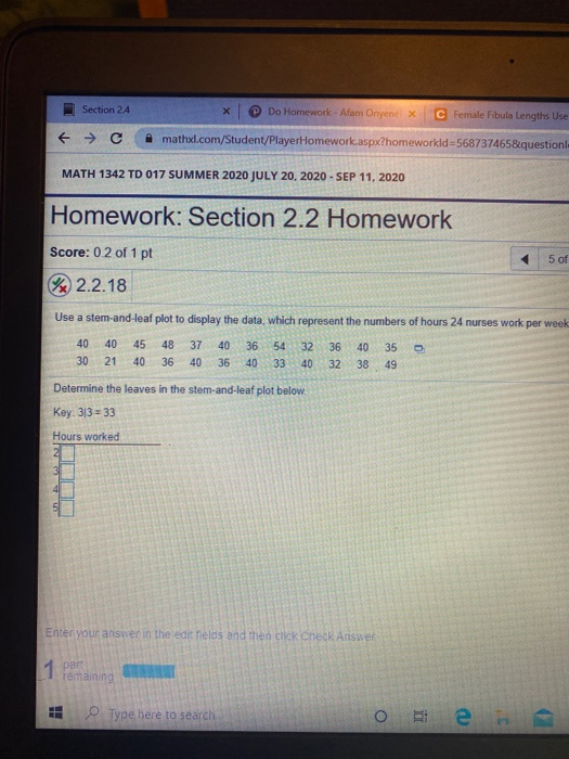 Section 24 X Do Homework - Afam Onyene x C Female Fibula Lengths Use + → e mathxl.com/Student/PlayerHomework.aspx?homeworkld=