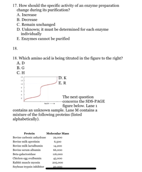 17. How should the specific activity of an enzyme preparation change during its purification? A. Increase B. Decrease C. Rema