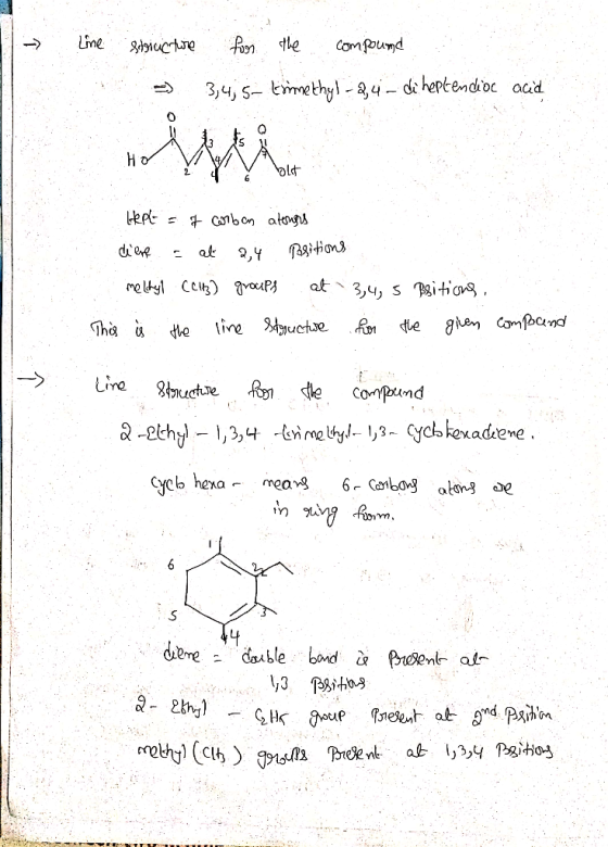 1 → line storcicture -) for the compound 3,4, 5= thimethyl-2,4-diheplendioc acid 0 Hept = of carbon atours diere = at 2,4 Bri