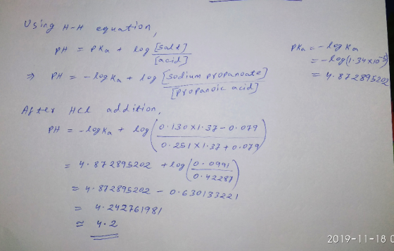 Using HH equation, و به کلا وهلا + 83 P = ۳۲ Pkaen dogka = -log(1: 34 x 10 lacid] PH = alogkat nog (sodium propanoate] - 4.87