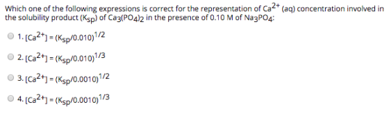 Which one of the following expressions is correct for the representation of Ca2+ (aq) concentration involved in the solubilit