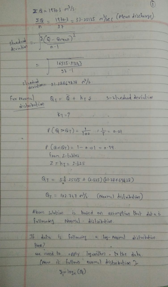 2 Q=1970-3 m/s = 33.25135 msec (Mean discharge). 1970.3 37 n 2(Q - Qrean) ² standard deviation n-1 16315-51243 37 -1 standard