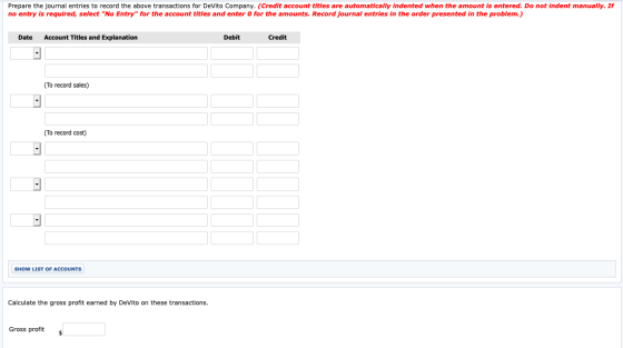 Prepare the journal entries to record the above transactions for DeVito Company. (Credit account titles are automatically ind