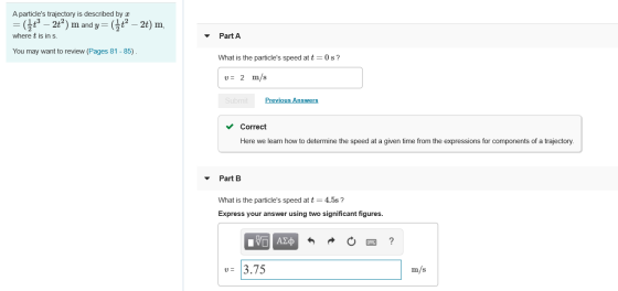 A particles trajectory is described by = (}t - 2t2) m and y 2)m, where t is ins. Part A You may want to review (Pages 81 - 8
