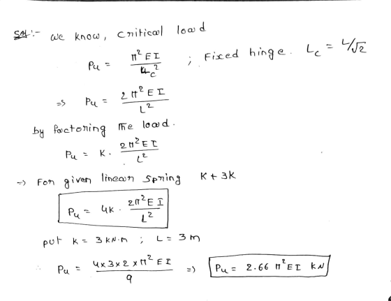 sof!- we know, Critical load M² EI Yur Let Fixed hinge. Pu= i 2 с os Pu= 2 HPE I L2 the load. by factoring 20?ET Pu K. (² For