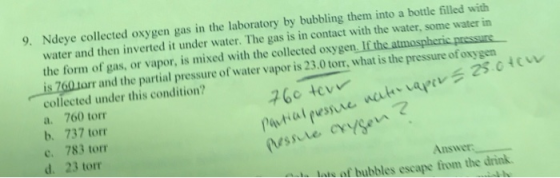 9. Ndeye collected oxygen gas in the laboratory by bubbling them into a bottle filled with water and then inverted it under w