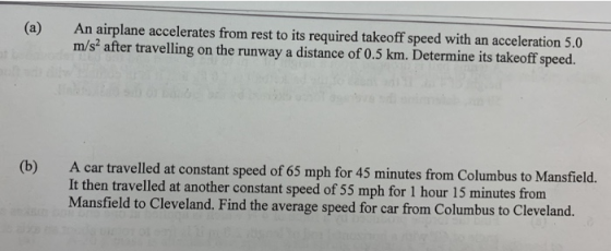 An airplane accelerates from rest to its required takeoff speed with an acceleration 5.0 m/s2 after travelling on the runway