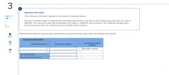 Required information [The following information applies to the questions displayed below.] Part 1 of 3 Ramirez Company instal
