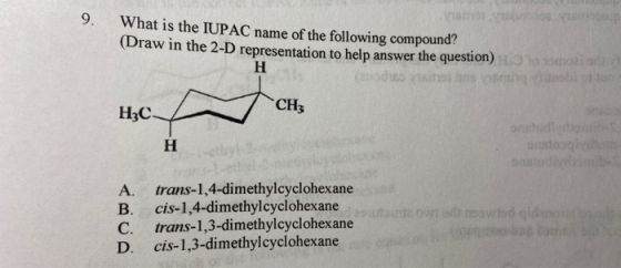 hop What is the IUPAC name of the following compound? (Draw in the 2-D representation to help answer the question) todo insig