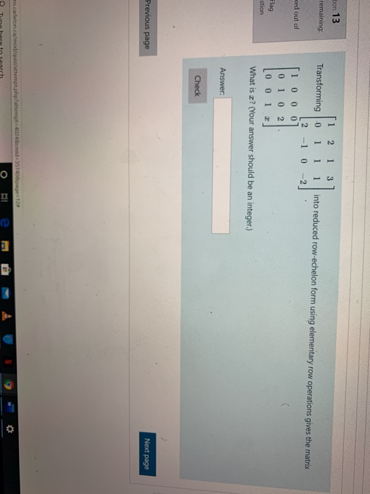 on 13 remaining: ked out of ſi 2 1 3 1 Transforming 0 1 1 1 into reduced row-echelon form using elementary row operations giv