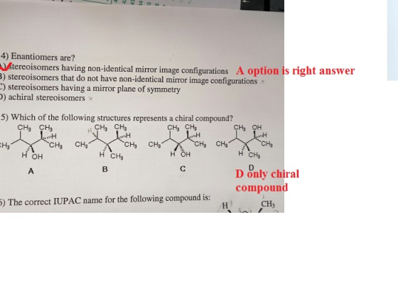 4) Enantiomers are? átereoisomers having no ) stereoisomers that do not have non-identical mirror i ) stereoisomers having a