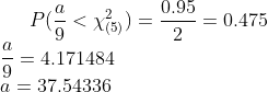0.95 Po <xt)) = 0,95 = 0.47 -= 0.475 g = 4.171484 a = 37.54336