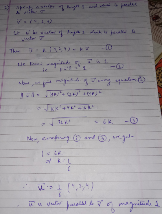 of length 1 and which is parallel Specify a vector to vector u 7=(4,2,4) vector v let ū be vector of length a which is parall