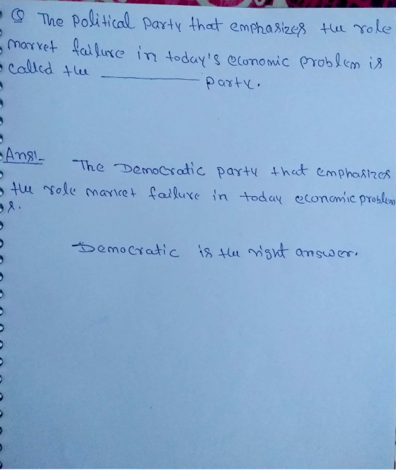 The Poli tical Party thad emphasizes tu role mary vet (allone in todays economic problem 8 ecalled tlu Party The D