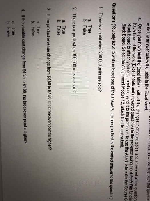 ILILOT pieauset. Fou may copy the questior write the answer below the table in the Excel sheet. b. Once you have built the Ex
