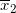 \small \overline{x}_{2}