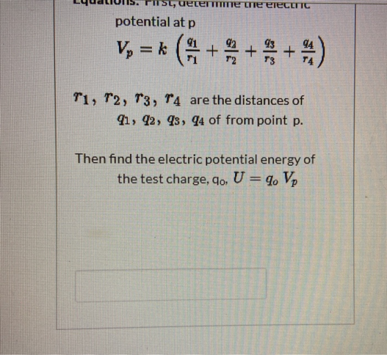 HTTe leereCLIC potential at p V, = < (+ G + + + 14 11, 12, 13, 14 are the distances of 91, 92, 93, 94 of from point p. Then f