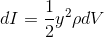 dI=\frac{1}{2}y^{2}\rho dV