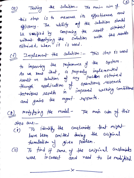 се obtained the results (f) Testing the solution- The main aim of this step is to measure its effectiveness and efficiency. T