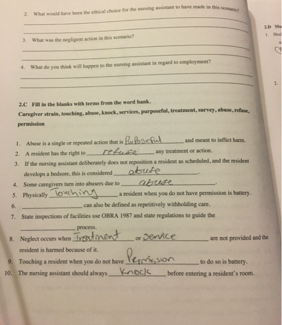 e made in this scenario? 2. What would have been the ethical choice for the nursing assistant to have made in this 2.D Mu 1.