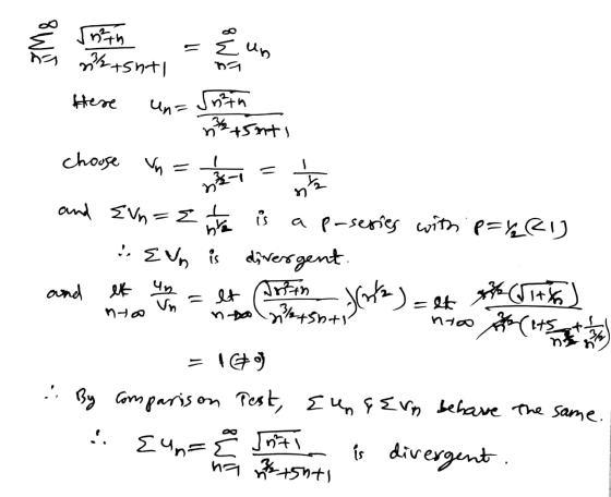 55th EE un ² tsntl Here Sotn Un= n+57ts choose Vn n ชา ůs and Evn=2 ht a p-series with p=YRI) Eun is divergent. ound Drifth n