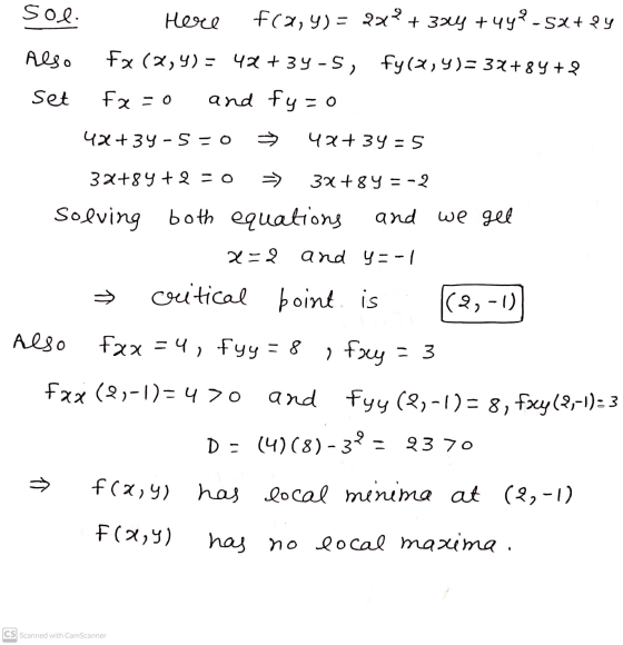 Sol Here f(x,y) = 2x2 + 3x4 + 4y? -5x+py Also Fx (X,Y) = 4x +34-5, fy (X,Y)= 32+84 +2 fx = 0 and fyzo set 42+34 - 5 - 0 42 +