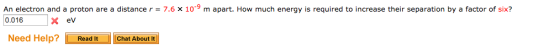 An electron and a proton are a distance r= 7.6 Tim