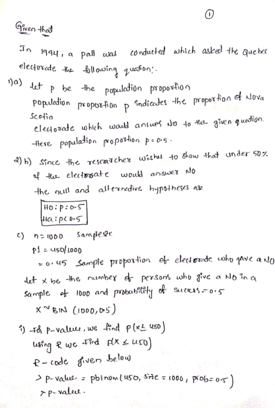 Gven had ^94, a pall aa lordut uaion lt p be lhe popladion Scotia *) b) -the vescaichex wish to show h Since the nu and allevncdive hypoheses e 045 ample proportion ef elecderoho ave a No Sample looo and prbbty sicis-oS P-valo.