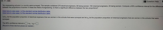 9.11.66 Question Help Ten engineering schools in a country were surveyed. The sample contained 275 electrical engineers, 80 b