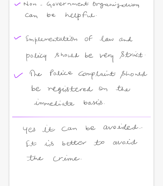 ~ Non Government organization be helpful. can Implementation of law and policy should be very Strict ✓ The Police complaint s