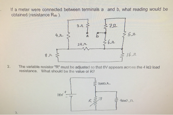 If a meter were connected between terminals a and b, what reading would be obtained (resistance Rab ). 32 272 4r 53 262 24r 8