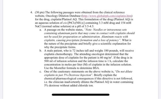 4. (30 pts) The following passages were obtained from the clinical reference website, Oncology Dilution Database (http://www.