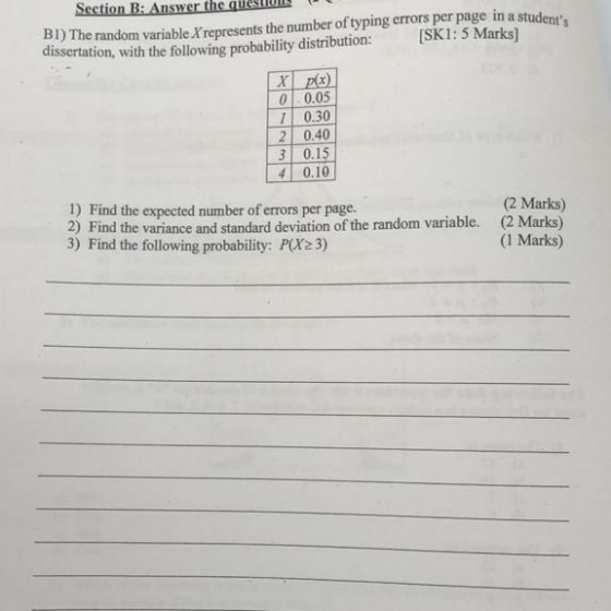 B1) The random variable Krepresents the number of typing errors per page in a student dissertation, with the following proba