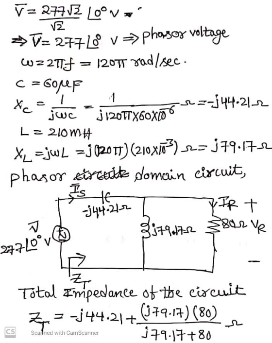 V=27703 10°N V2 V=27728 v => phasoy voltage W22f = 12077 gad/sec. C = Gorep ac jwc 22:44.21-2 j12077860X60 L = 210MH XL =jwL