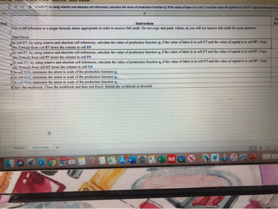 Al v i nce , by using relative and absolute cell references, calculate the value of production functional the value of labor