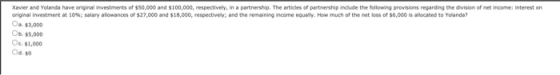 Xavier and Yolanda have original investments of $50,000 and $100,000, respectively, in a partnership. The articles of partner