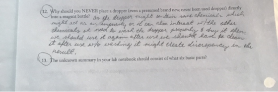 (12. Why should you NEVER place a dropper (even a presumed brand new, never been used dropper) directly into a reagent bottle