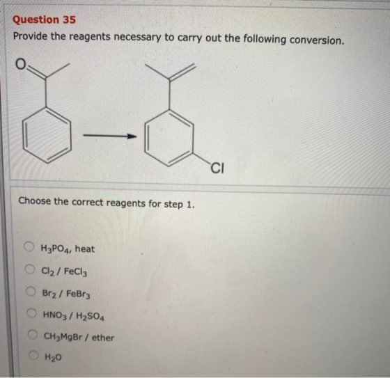 Question 35 Provide the reagents necessary to carry out the following conversion. Choose the correct reagents for step 1. OH3