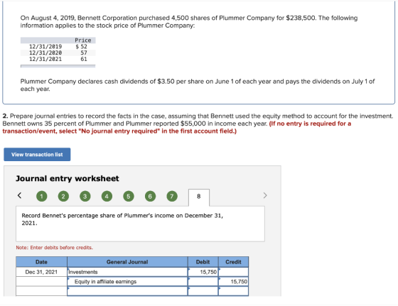 On August 4, 2019, Bennett Corporation purchased 4,500 shares of Plummer Company for $238,500. The following information appl
