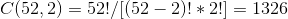 C(52, 2)52!/(52 -2)! *2!1326