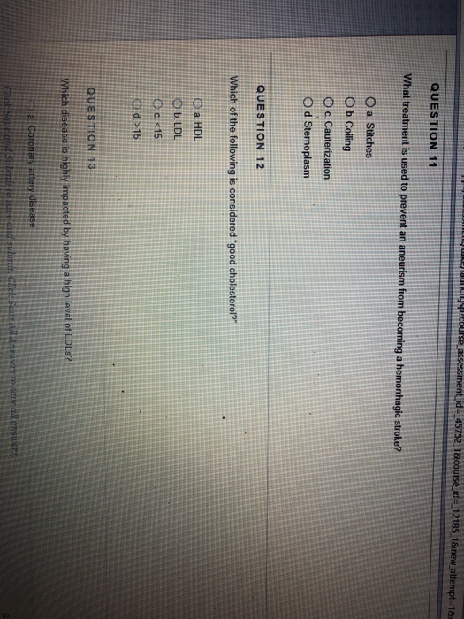 QUESTION 11 QUESTION 12 D a HDL b LDL oid 15 QUESTION 13