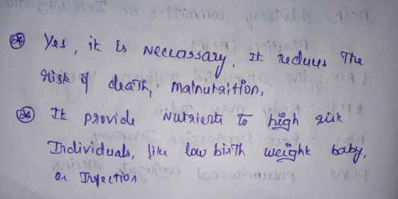 te from ou 400 Yes, it is neclassary, it redures. The Sist of deata, mainukaition, The provide rutrients to high risk a Indiv