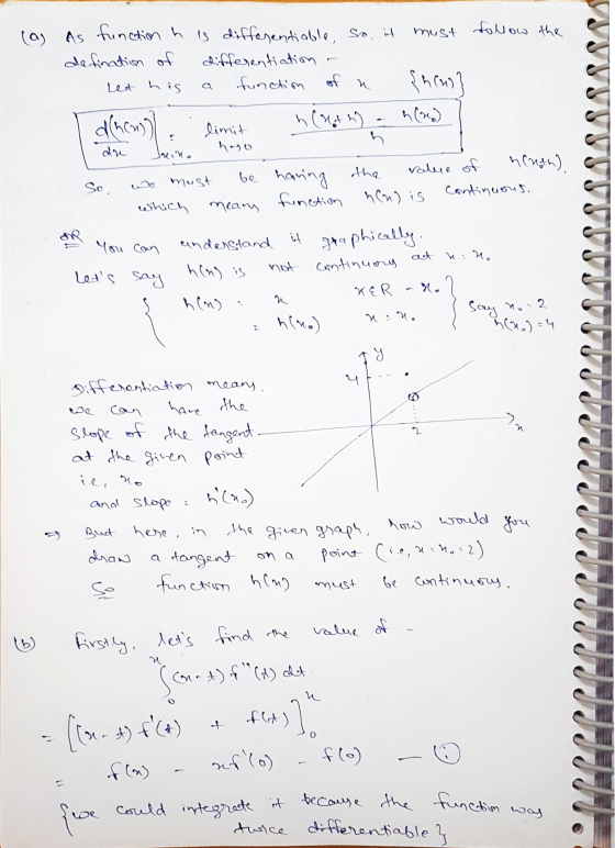 must follow the (a) As function his differentiable, so, in defination of differentiation - Let his function of n {hcus} het n