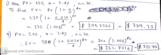 D Here, PV = 235, q=24%, n=20, To find, fra pv (1+mjan SAD 00.30 = 235(1+ 0,024 jóo @ = 235. (1.006)* - $ 379, 2332.- $ 379,2