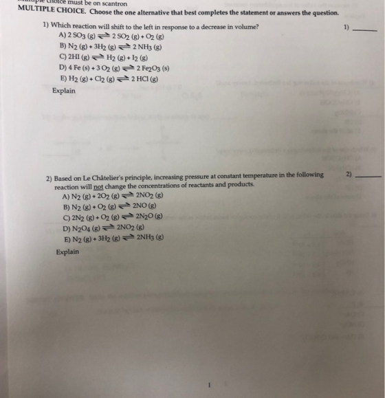 muruple choice must be on scantron MOLTIPLE CHOICE. Choose the one alternative that best completes the statement or answers t