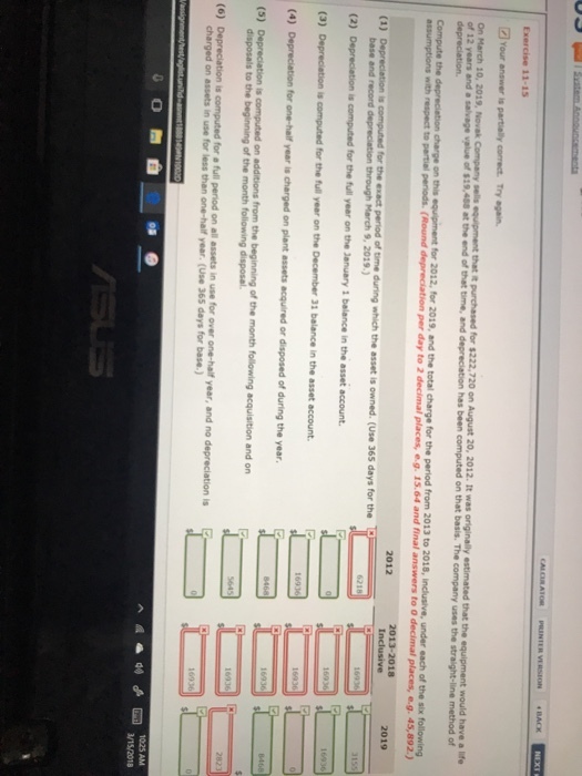 has been computed on that basis. The company uses the straight-line method of e.g. 15.64 and final answers to o decimal places, e.g. 45,892.) base and rww disposals to the beginning of the month folowing disposal use 36S days for bash ) year, and no depreciation is /15/2018