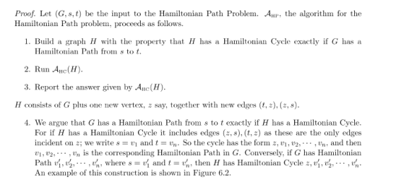 Proof. Let (G, s,t) be the input to the Hamiltonian Path Problem. Aup, the algorithm for the Hamiltonian Path problem, procee