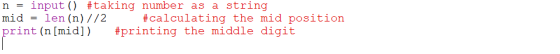 n = input() #taking number as a string mid = len (n)//2 #calculating the mid position print (n[mid]) #printing the middle dig
