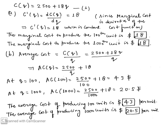 a) of tre C(q) = - 2500 +189 - (1) C(q) = docq) = 18 (since Marginal cost dy is derivative oc(91= 18 which is corntant. cas