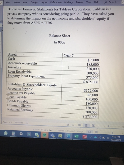 File Home Insert Design Layout References Mailings Review View Help Search Below are Financial Statements for Tableau Corpora